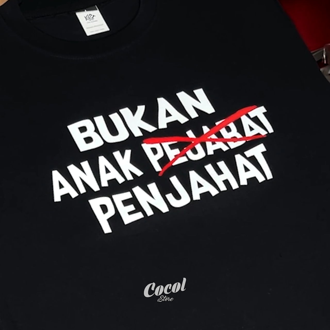 Cocol Store - Kaos Sindiran Bukan Anak Peja*at