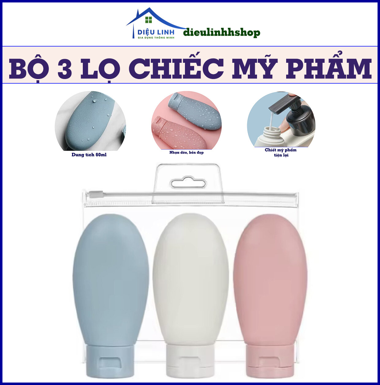  Chiết Mỹ phẩm Bộ 3 Lọ Chiết Mỹ Phẩm nhựa dẻo Cao Cấp dung tich 60ml Chai chiết mỹ phẩm Lọ chiết mỹ phẩm dieulinhshop 