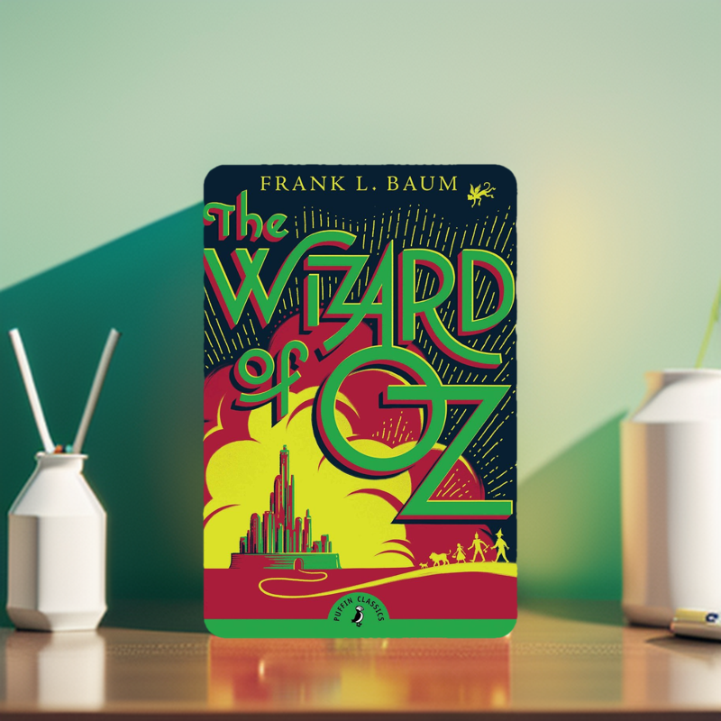 The Wizard of OZ Novel by L. Frank Baum. 