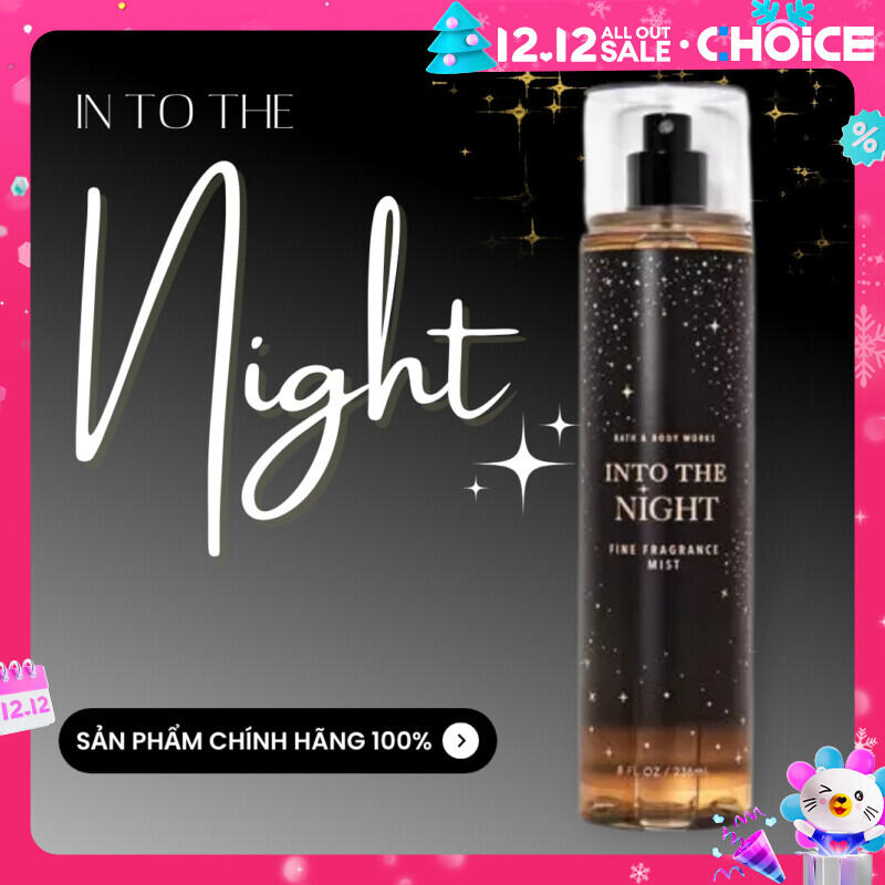 Xịt Thơm Toàn Thân Bath And Body Works Into The Night Quyến Rũ Ngọt Ngào Chai 236ml