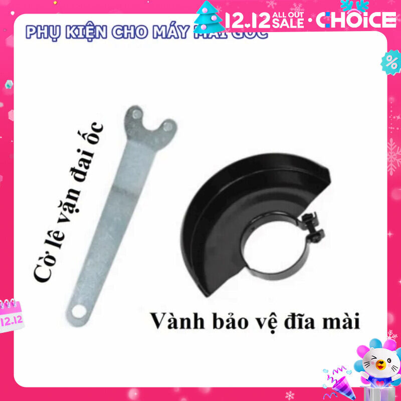. phụ kiện máy mài Góc 6_100( khóa vặn mở, miếng bảo vệ)
