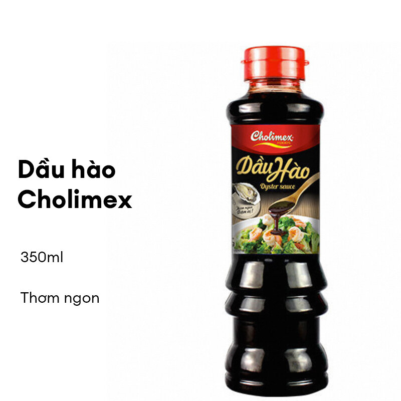 Dầu Hào Cholimex Chai 350g – Thơm Ngon, Đậm Vị, Nâng Tầm Món Ăn Việt