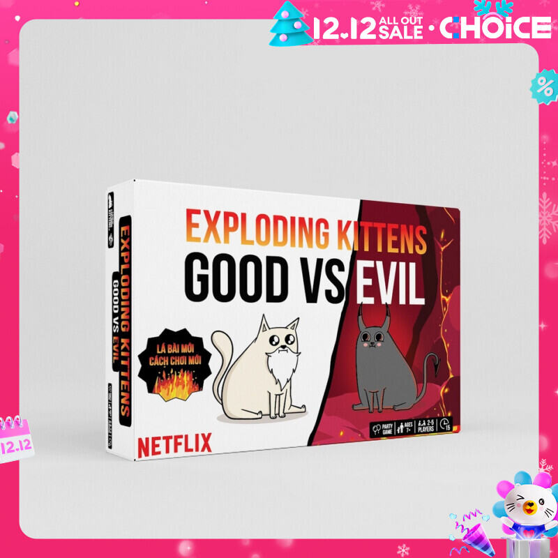 [Hộp Trắng Đỏ] Bài Mèo Nổ Good Vs Evil Exploding Kittens Boardgame 65 Lá Chất Giấy Dày Chống Nước Đồ Chơi Trẻ Em Trí Tuệ