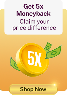 Get 5x Moneyback Claim your price difference o Shop Now - 