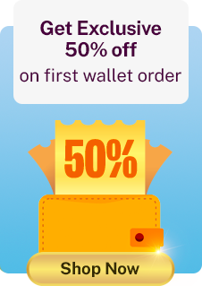 Get Exclusive 50% off on first wallet order Shop Now 
